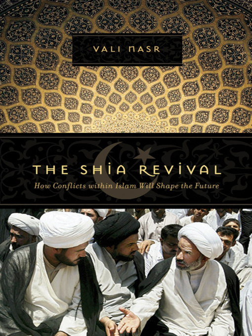 Title details for The Shia Revival by Vali Nasr - Available